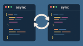 Async vs Sync in JavaScript: What Every Web Developer Should Know
